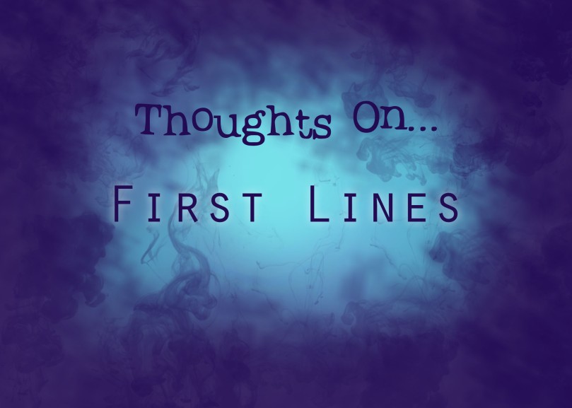 thoughts on first lines